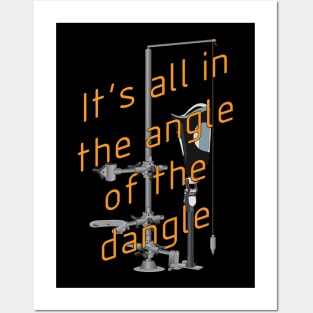 The angle of the dangle - Prosthetic Alignment Posters and Art